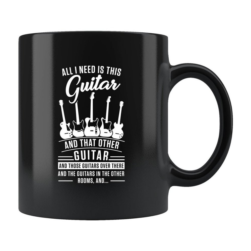 Guitarist Coffee Mug, Gift for Guitarist, All I Need Is This Guitar